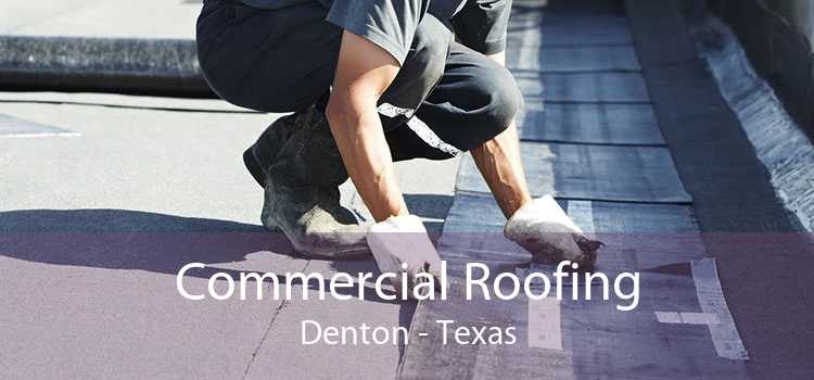 Commercial Roofing Denton - Texas