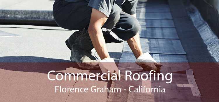 Commercial Roofing Florence Graham - California