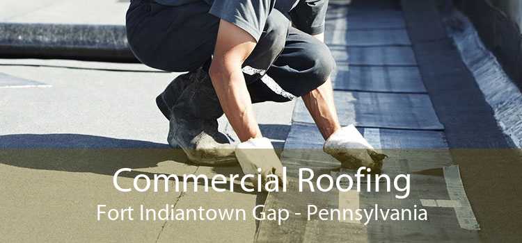 Commercial Roofing Fort Indiantown Gap - Pennsylvania