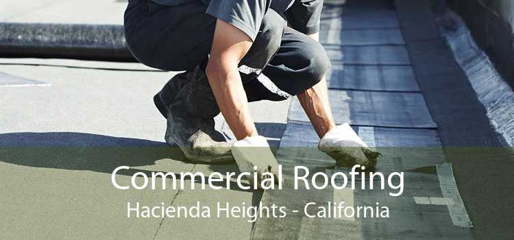Commercial Roofing Hacienda Heights - California