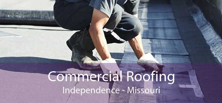 Commercial Roofing Independence - Missouri