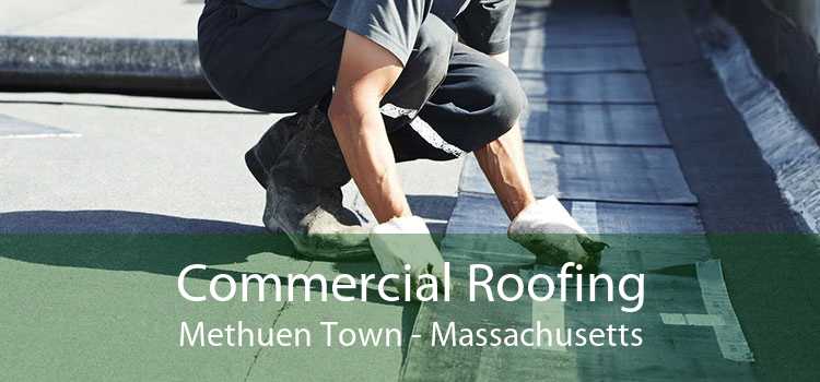 Commercial Roofing Methuen Town - Massachusetts