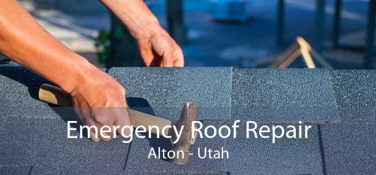 Emergency Roof Repair Alton - Utah