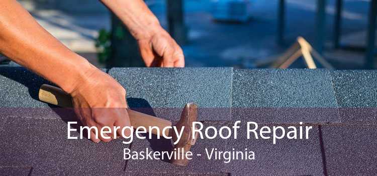 Emergency Roof Repair Baskerville - Virginia