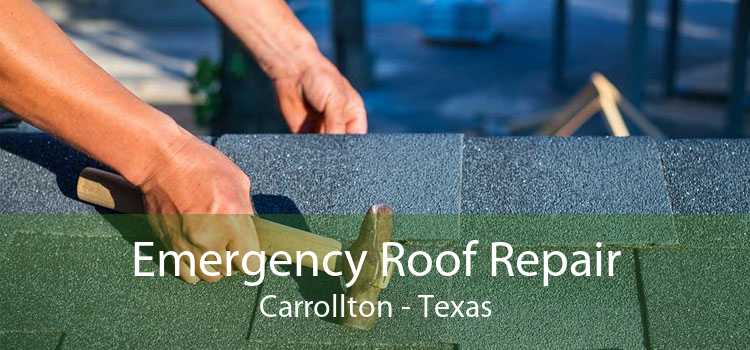 Emergency Roof Repair Carrollton - Texas