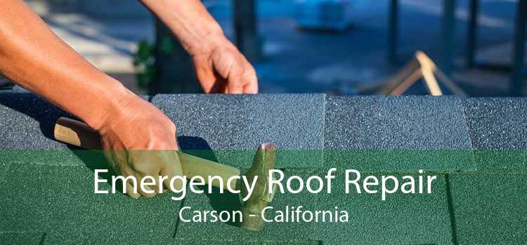Emergency Roof Repair Carson - California