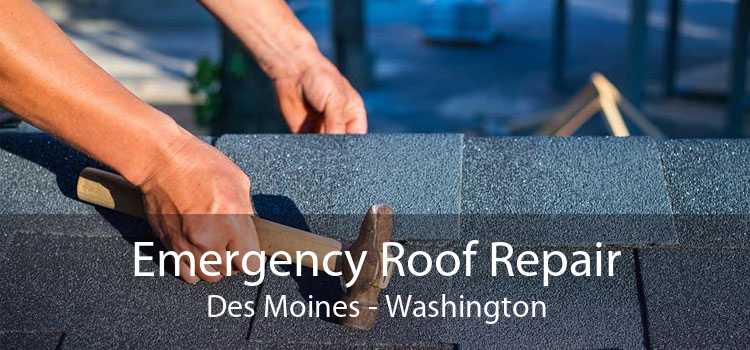 Emergency Roof Repair Des Moines - Washington