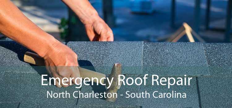 Emergency Roof Repair North Charleston - South Carolina