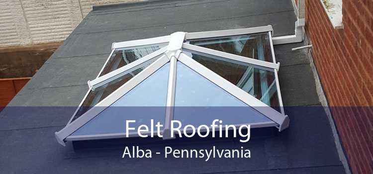 Felt Roofing Alba - Pennsylvania