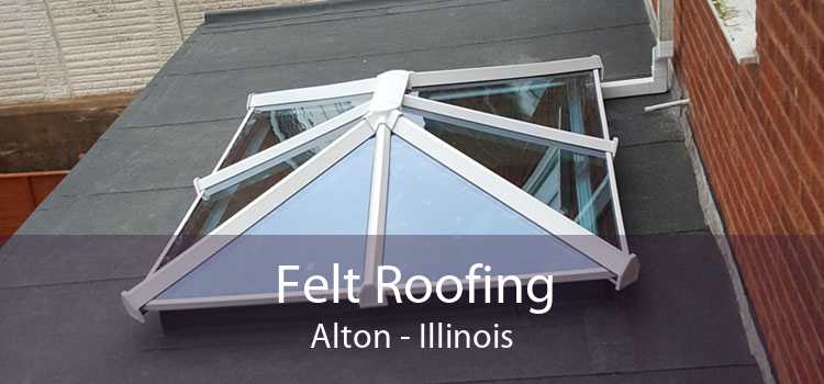 Felt Roofing Alton - Illinois