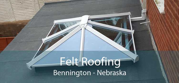 Felt Roofing Bennington - Nebraska