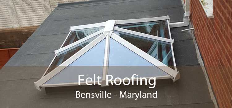 Felt Roofing Bensville - Maryland