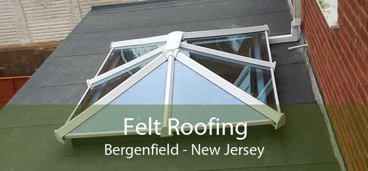 Felt Roofing Bergenfield - New Jersey