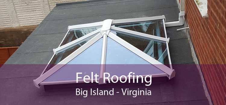 Felt Roofing Big Island - Virginia