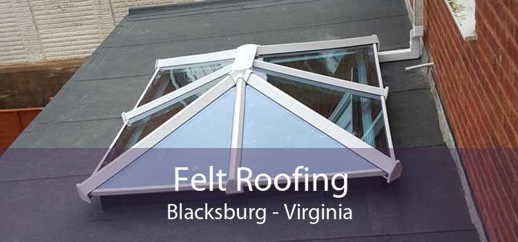 Felt Roofing Blacksburg - Virginia