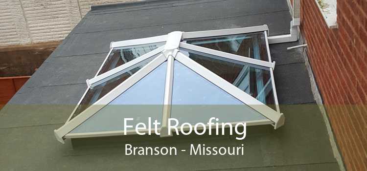 Felt Roofing Branson - Missouri