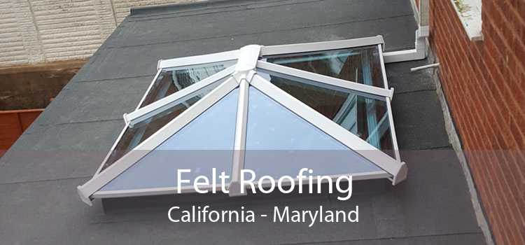 Felt Roofing California - Maryland