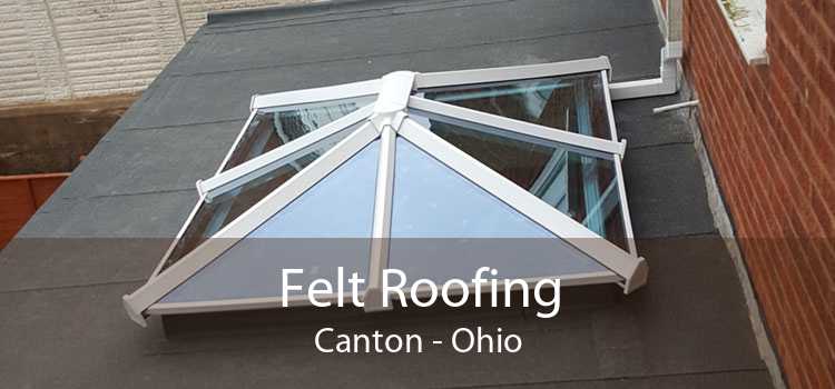 Felt Roofing Canton - Ohio