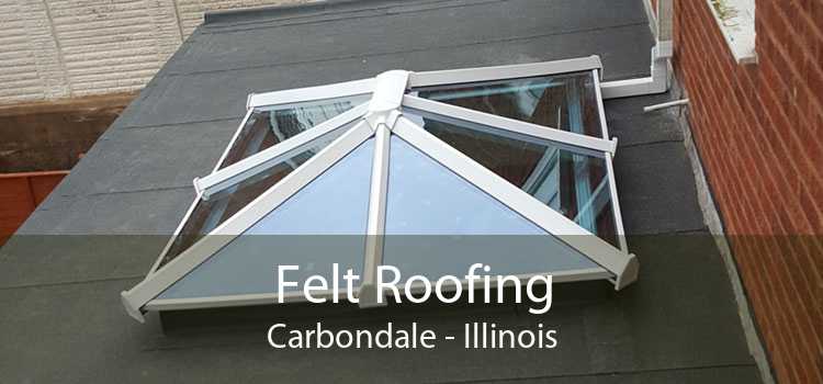 Felt Roofing Carbondale - Illinois