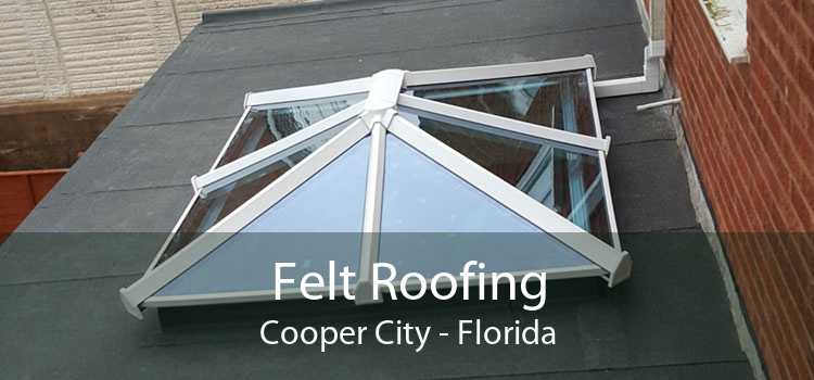 Felt Roofing Cooper City - Florida