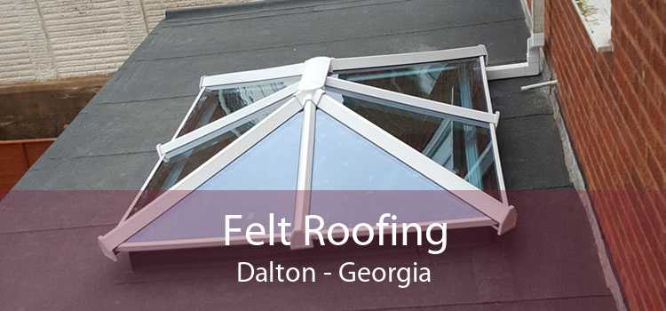Felt Roofing Dalton - Georgia