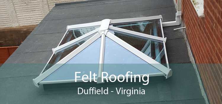 Felt Roofing Duffield - Virginia