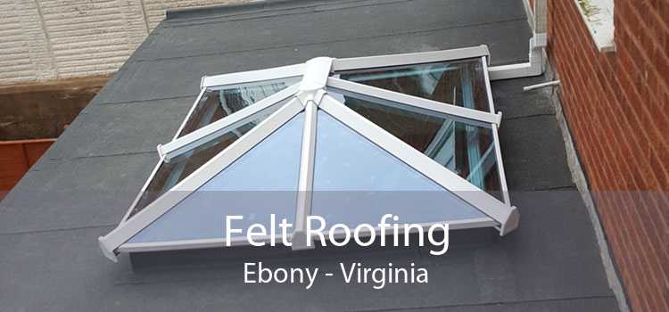 Felt Roofing Ebony - Virginia
