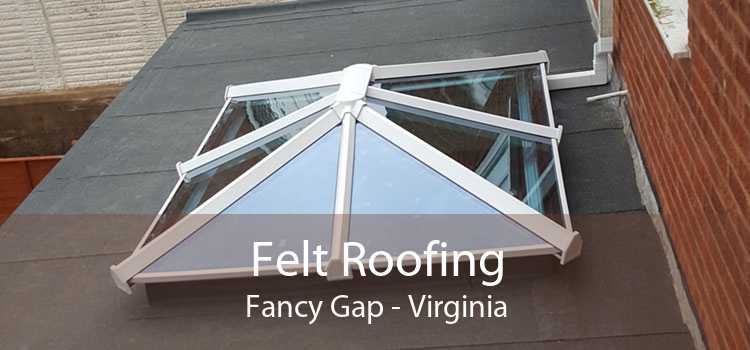 Felt Roofing Fancy Gap - Virginia