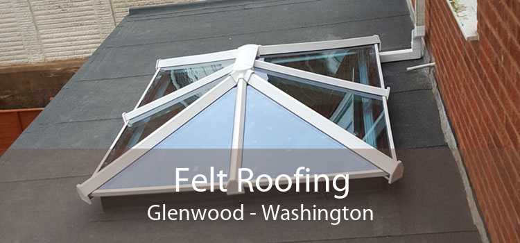 Felt Roofing Glenwood - Washington