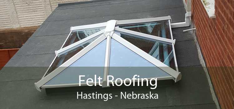 Felt Roofing Hastings - Nebraska