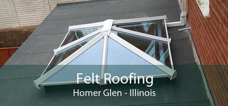 Felt Roofing Homer Glen - Illinois