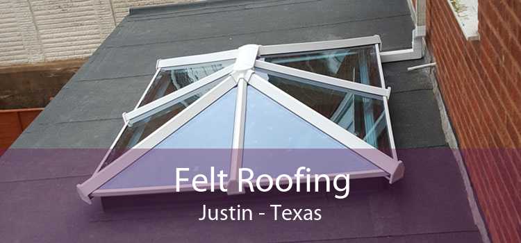 Felt Roofing Justin - Texas