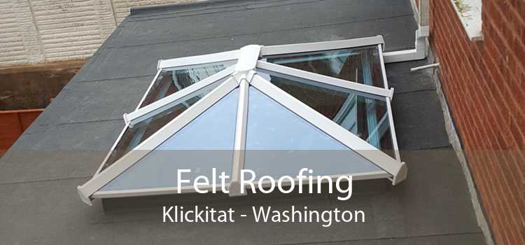 Felt Roofing Klickitat - Washington