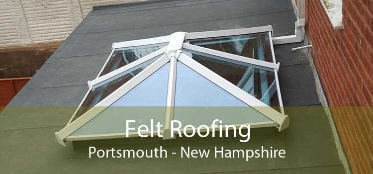 Felt Roofing Portsmouth - New Hampshire