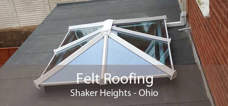 Felt Roofing Shaker Heights - Ohio