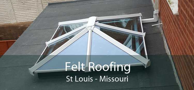 Felt Roofing St Louis - Missouri