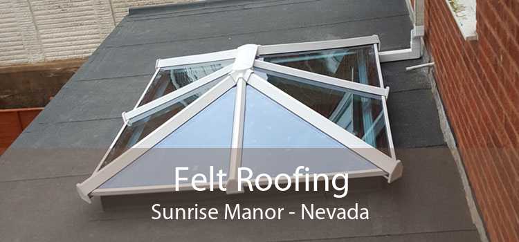 Felt Roofing Sunrise Manor - Nevada
