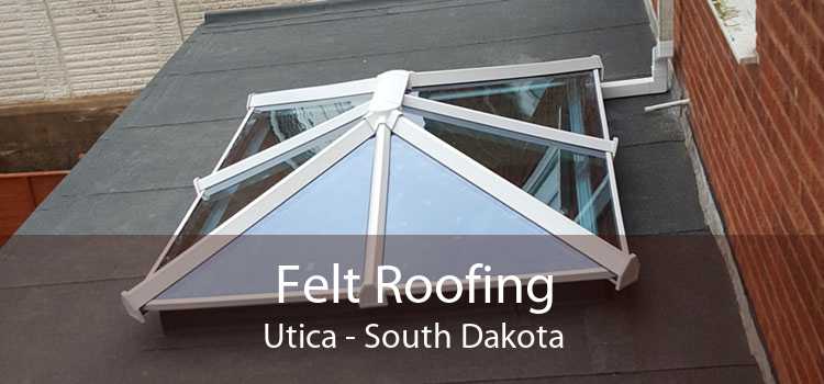Felt Roofing Utica - South Dakota
