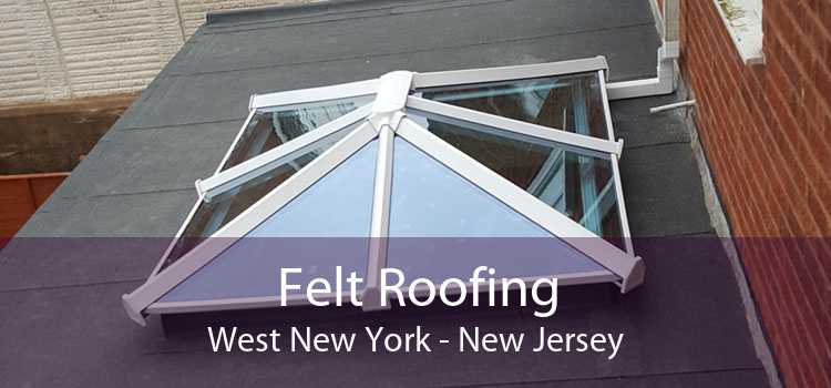 Felt Roofing West New York - New Jersey