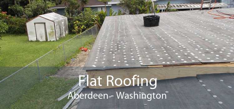 Flat Roofing Aberdeen - Washington