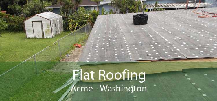 Flat Roofing Acme - Washington