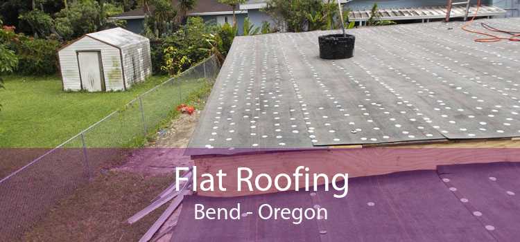 Flat Roofing Bend - Oregon
