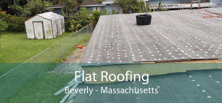 Flat Roofing Beverly - Massachusetts