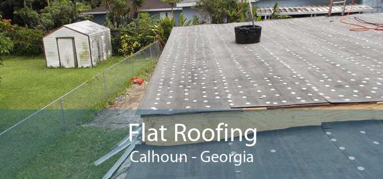 Flat Roofing Calhoun - Georgia