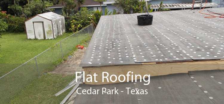 Flat Roofing Cedar Park - Texas