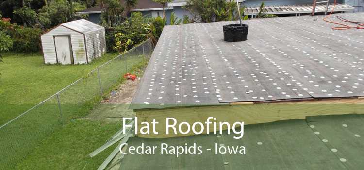 Flat Roofing Cedar Rapids - Iowa