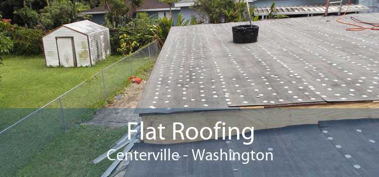 Flat Roofing Centerville - Washington