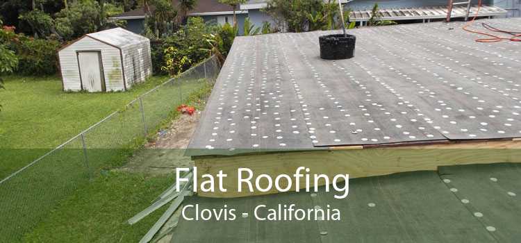 Flat Roofing Clovis - California