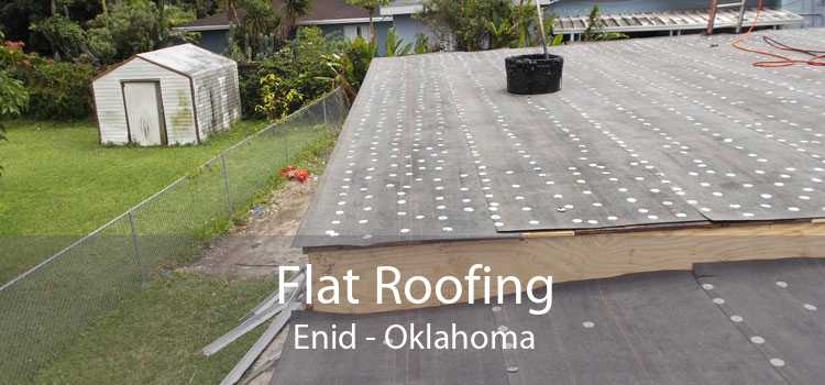 Flat Roofing Enid - Oklahoma