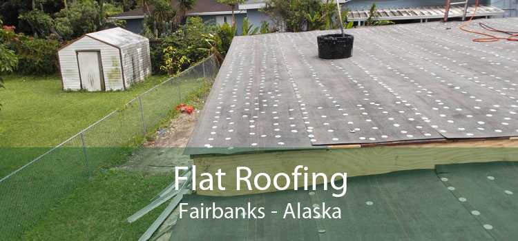 Flat Roofing Fairbanks - Alaska